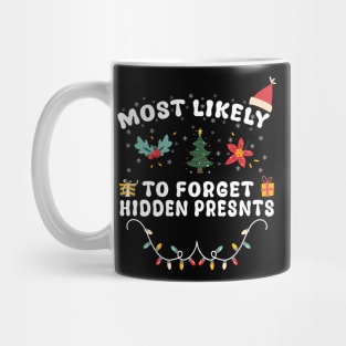 Most Likely To Forget Hidden Mug